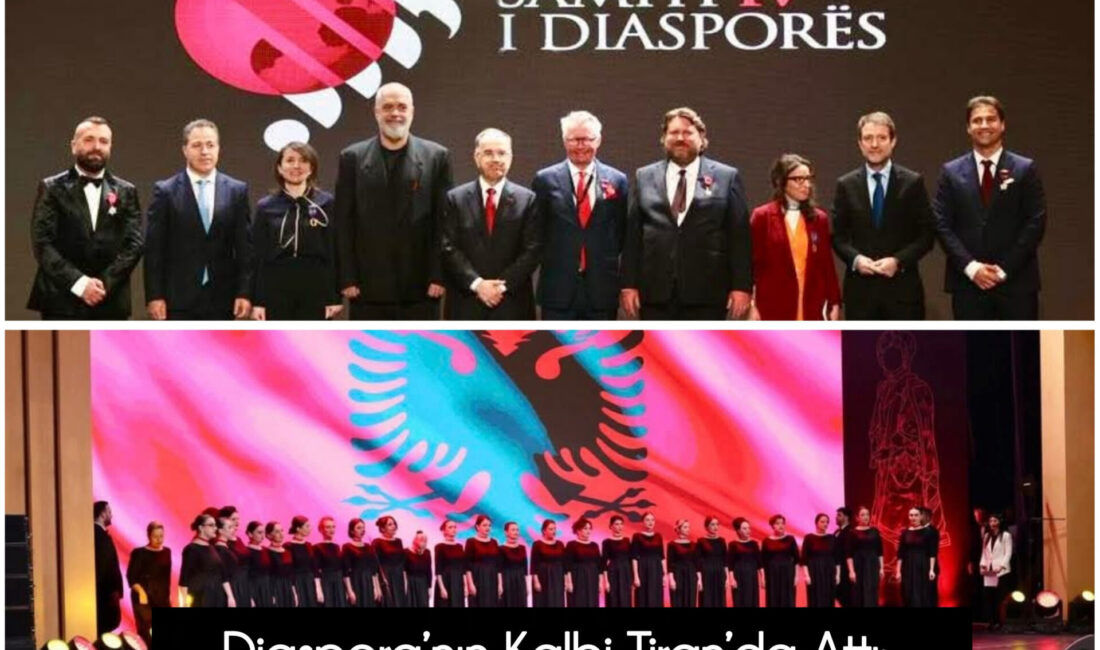 Diaspora’nın Kalbi Tiran’da Attı: 4. Arnavut Diaspora Zirvesi Başladı Arnavutluk’un