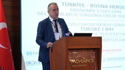 Bosna Hersek’in başkenti Saraybosna, Türkiye ile Bosna Hersek arasındaki ekonomik