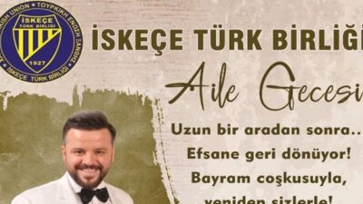 İskeçe Türk Birliği’nin geleneksel Aile Gecesi, Ramazan Bayramı’nın coşkusunu müzik